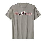 MSD Strong Shirt T-Shirt