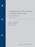 Trademark and Unfair Competition Law: Cases and Materials