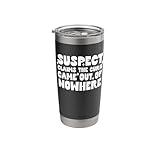 Suspect Always Hits Curb Funny Driving Social Media Trend Stainless Steel Insulated Tumbler