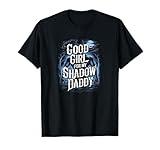 Good Girl Romantasy Fantasy Romance Shadow Daddy T-Shirt