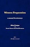 Witness Preparation: A manual for attorneys