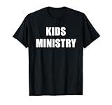 Kids Ministry – Christian Church Faith Staff & Volunteer T-Shirt