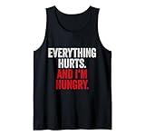 Workout Women Gym Joke Men Everything Hurts And Im Hungry Tank Top