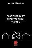 Contemporary Architectural Theory