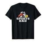 All Sports Dad Shirt For Multiple Sport Dads