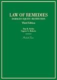 Law of Remedies: Damages, Equity, Restitution (Hornbooks)
