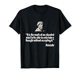 Aristotle Shirt on an Educated Mind Aristotle Philosophy T-Shirt