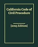 California Code of Civil Procedure [2025 Edition]