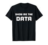 Data Science and Statistics Data Scientist Statistician Geek T-Shirt