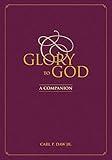 Glory to God: A Companion