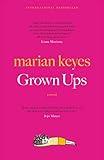 Grown Ups: A Novel