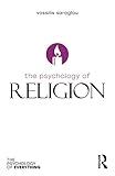 The Psychology of Religion (The Psychology of Everything)