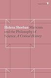 Marxism and the Philosophy of Science: A Critical History (Radical Thinkers)