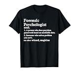 Forensic Psychology Funny Criminal Psychologist Definition T-Shirt