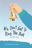 We Don't Get to Ring The Bell: My CML Story