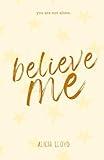 Believe Me