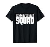 Wastewater Squad Design for a Water Treatment Plant Operator T-Shirt