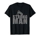 STRONGMAN T SHIRT Powerlifting Gym Strength Training T-Shirt T-Shirt