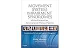 Movement System Impairment Syndromes of the Extremities, Cervical and Thoracic