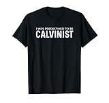 Predestined Calvinist Reformed Christians love John Calvin