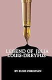 LEGEND OF JULIA LOUIS-DREYFUS: BIOGRAPHY OF A WOMAN WIDELY REGARDED AS THE GREATEST PERFORMER IN TELEVISION HISTORY. (ICONIC FILMMAKERS AND ENTERTAINERS)