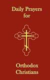 Daily Prayers for Orthodox Christians
