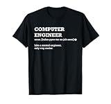 Computer Engineer Shirt, Gift Idea for Computer Engineer T-Shirt