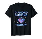 Diamond Painting is my Therapy DIY Art Lover Relaxation Time T-Shirt