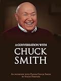 A Conversation with Chuck Smith