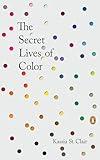 The Secret Lives of Color