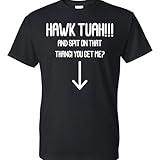 On Coast Hawk Tuah and Spit On That Thing Funny Trending Social Media Viral Unisex 1 Novelty T-Shirt, Black, 2XL