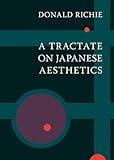 A Tractate on Japanese Aesthetics