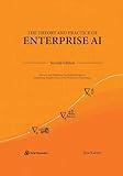 The Theory and Practice of Enterprise AI: Recipes and Reference Implementations for Marketing, Supply Chain, and Production Operations