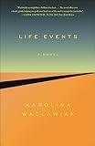 Life Events: A Novel