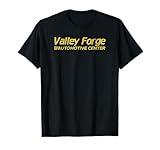 Funny Valley Forge Automotive T-Shirt