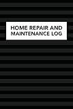 Home Repair And Maintenance Log: Notebook To Log And Record Home Maintenance Repairs and Upgrades Daily Monthly and Yearly (3,488 Individual Entries) (Home Repair And Maintenance Log Series)