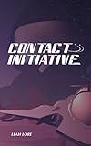 Contact Initiative: To the Stars & Sky's the Limit