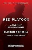 Red Platoon: A True Story of American Valor