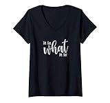 Womens It Is What It Is / Trending V-Neck T-Shirt