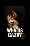 What is Gaza?