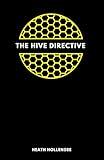 The Hive Directive