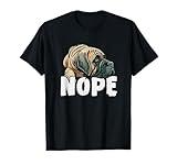 English Mastiff Nope Funny Lazy Pet Dog Cute T-Shirt