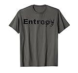 Funny Nerdy Entropy Disorder Physics Science Teacher Geek Bk T-Shirt