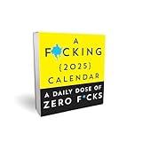 A F*cking 2025 Boxed Calendar: A Daily Dose of Zero F*cks (Funny Daily Desk Calendar, White Elephant Gag Gift for Adults) (Calendars & Gifts to Swear By)