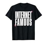 Internet Famous Saying Internet Meme T-Shirt