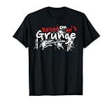 Raised On 90's Grunge Rock Music Lover T-Shirt