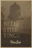 The Bell Still Rings