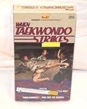 When Taekwondo Strikes [VHS]
