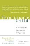 The Transgender Child: A Handbook for Families and Professionals