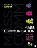 Mass Communication: Living in a Media World